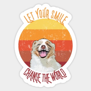 Let Your Smile Change The World Sticker